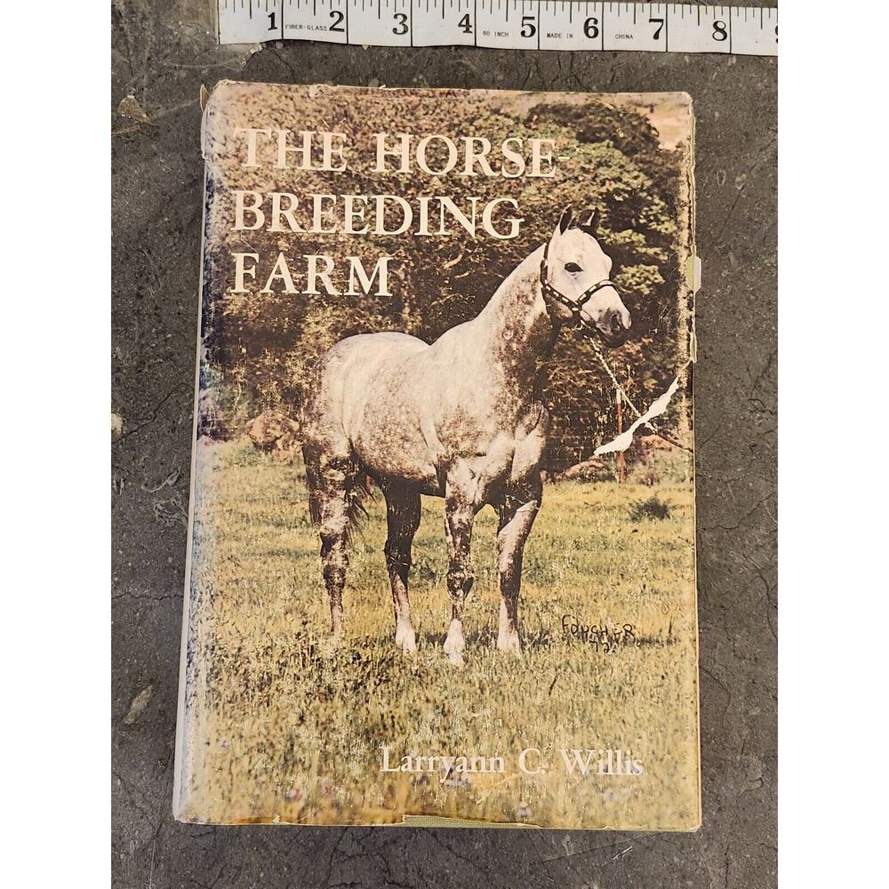 The Horse Breeding Farm‎ By Larryann C. Willis First Edition A. S. Barnes